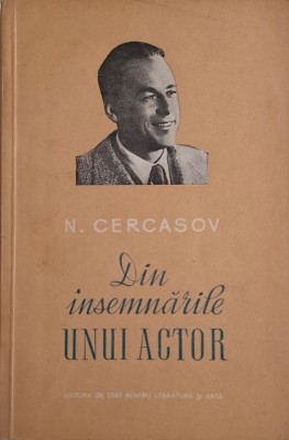 Din insemnarile unui actor &amp;ndash; N. Cercasov foto