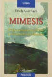 Mimesis. Reprezentarea realitatii in literatura occidentala - Erich Auerbach