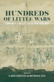 Hundreds of Little Wars: Community, Conflict, and the Real Civil War