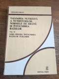 Valoarea nutritiva a nutreturilor, normele de hrana si intocmirea ratiilor / R3P2S, Alta editura