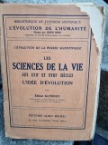 Les Sciences de la Vie aux XVIIe et XVIIIe Si&egrave;cles l&#039;Id&eacute;e d&#039;&Eacute;volution - Emile Guyenot