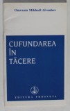 CUFUNDAREA IN TACERE de OMRAAM MIKHAEL AIVANHOV , 2012