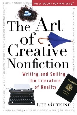The Art of Creative Nonfiction: Writing and Selling the Literature of Reality foto