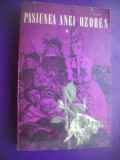 HOPCT PASIUNEA ANEI OZORES -VOL II -1972 - 470 PAGINI, Zaharia Stancu