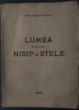 Cumpara ieftin ION CALBOREANU (1909-1964): LUMEA DINTRE NISIP SI STELE (TARGOVISTE, 1935) [VOLUM DE DEBUT / DEDICATIE-AUTOGRAF]