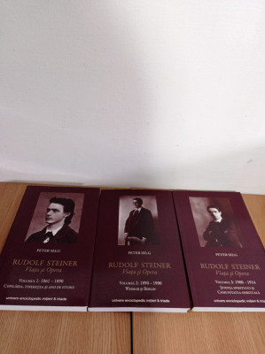 Peter Selg - Rudolf Steiner. Viata si opera (3 volume) foto