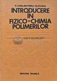 Introducere in fizico-chimia polimerilor - 1980 - Tanase Volintiru (AE91), Tehnica