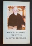 Omagiu memoriei părintelui Dumitru Stăniloae