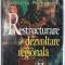 RESTRUCTURAREA SI DEZVOLTARE REGIONALA de GABRIELA PRELIPCEAN , 2001