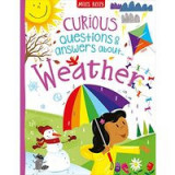Curious Questions &amp; Answers about Weather
