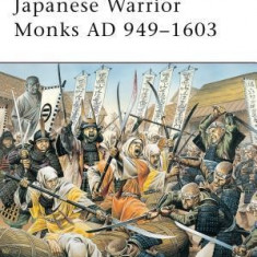 Japanese Warrior Monks Ad 949 1603