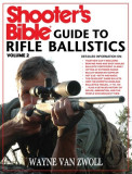 Shooter&#039;s Bible Guide to Rifle Ballistics: Second Edition