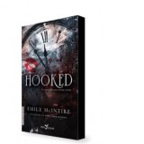 Hooked (un roman din seria Never After) - Ionel Ghiragosian, Emily McIntire