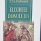 ELIXIRELE DIAVOLULUI - E.T.A. HOFFMANN