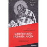 Scrieri in apararea Sinodului de la Niceea - Sf Atanasie al Alexandriei