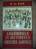 Legendele si miturile Greciei Antice- N. A. Kun