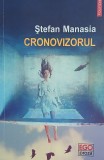 Cronovizorul - Stefan Manasia