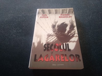 JOEL KOTEK - SECOLUL LAGARELOR foto