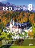 Geografie - Clasa 8 - Manual, Minelia Gheorghe, Geanina Badea, Tina Elena Ene, Robert George Ionita, Marina-Ramona Virghileanu, 2017