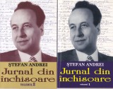 Stefan Andrei - Jurnal din inchisoare, 2 volume