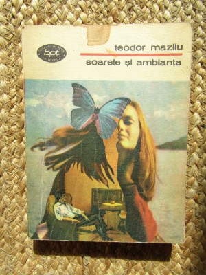 TEODOR MAZILU - SOARELE SI AMBIANTA - SCHITE SI NUVELE foto