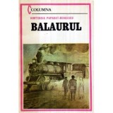 Hortensia Papadat - Bengescu - Balaurul - 121859, Hortensia Papadat-bengescu