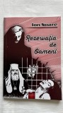 REZERVAȚIA DE OAMENI - ION SOARE