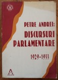Petre Andrei: discursuri parlamentare 1929-1933