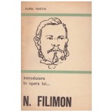 Aurel Martin - Introducere in opera lui&hellip; N. Filimon - 129062