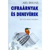Cifra&aacute;rnyak &eacute;s denev&eacute;rek - &Eacute;let egy m&aacute;sik vil&aacute;gban - Axel Brauns