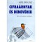 Cifra&aacute;rnyak &eacute;s denev&eacute;rek - &Eacute;let egy m&aacute;sik vil&aacute;gban - Axel Brauns