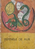 Pepenele de aur (putin uzata)