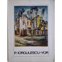 Petre Iorgulescu-Yor &ndash; Cornel Radu Constantinescu