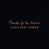 Leonard Cohen Thanks For The Dance digipack (cd)