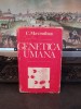 Genetica Umană C. Maximilian București 1982, Editura Stiintifica, 384pg, Biologie
