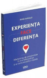 Experiența face diferența - Paperback brosat - Doru Șupeală - Libris Editorial