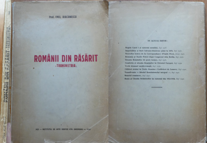 Prof. Emil Diaconescu , Romanii din rasarit ; Transnistria , Iasi , 1942 , ed. 1