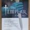 The Templar Papers. Ancient Mysteries, Secret Societies and the Holy Grail- Oddvar Olsen