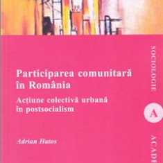 Participarea comunitara in Romania - Adrian Hatos