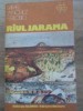 Raul Jarama - Rafael Sanchez Ferlosio, Ed. Univers 1981, Roman, Beletristica, Colectia Globus, Paperback, 556 Pagini
