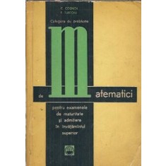 Culegere de probleme de matematici pentru examenele de bacalaureat si admitere in invatamantul superior - Cezar Cosnita