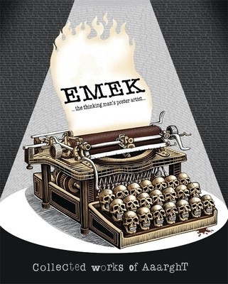 Emek: The Thinking Man&amp;#039;s Poster Artist: Collected Works of Aaarght! foto