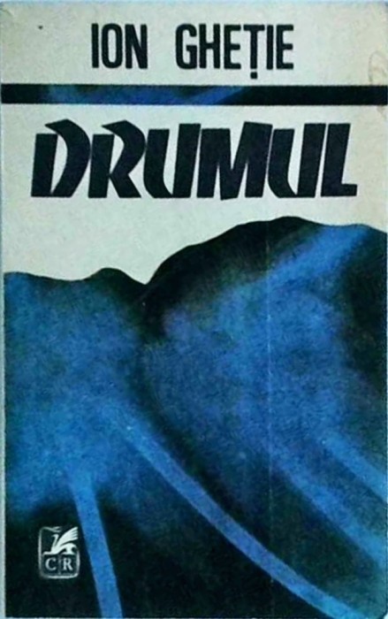 Ion Ghetie - Drumul
