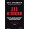 Axa Autocratilor - Anne Applebaum