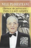 Nelu Ploieșteanu - Viața N-o Poți Cumpăra (C&acirc;ntece De Petrecere), Caseta audio