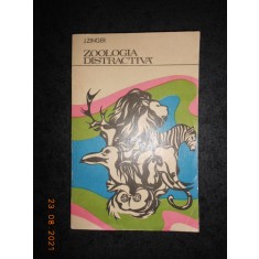 J. ZINGER - ZOOLOGIA DISTRACTIVA