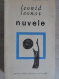 NUVELE Leonid Leonov, 1964, Editura Pentru Literatura Universala, Romana, 394 pagini, Beletristica, Roman