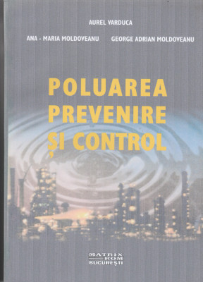 A. Varduca Poluarea. Prevenire și control foto