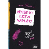 Nyisd ki ezt a napl&oacute;t! - Szaszk&oacute; Gabriella