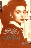LA APA VAVILONULUI-MONICA LOVINESCU-279324